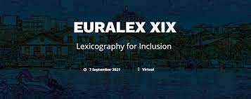 «Λεξικογραφία για την συμπερίληψη»- το 19ο Διεθνές Συνέδριο της EURALEX από το Δ.Π.Θ